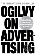 Kniha: Ogilvy on Advertising (David Ogilvy). Welbeck, 2023 Kniha: Ogilvy on Advertising (David Ogilvy). Welbeck, 2023