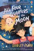 Kniha: All Four Quarters of the Moon (Shirley Marr). Usborne, 2023 Kniha: All Four Quarters of the Moon (Shirley Marr). Usborne, 2023