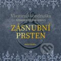 Audiokniha: Zásnubní prsten (Vlastimil Vondruška). Moba, 2023 Audiokniha: Zásnubní prsten (Vlastimil Vondruška). Moba, 2023