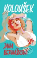 Kniha: Koloušek (Jana Bernášková). Rosier, 2023 Kniha: Koloušek (Jana Bernášková). Rosier, 2023