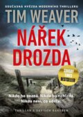 Kniha: Nářek drozda (Tim Weaver). Mystery Press, 2023 Kniha: Nářek drozda (Tim Weaver). Mystery Press, 2023