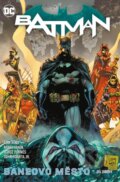 Kniha: Batman 13: Baneovo město 2 (Tom King). Crew, 2023 Kniha: Batman 13: Baneovo město 2 (Tom King). Crew, 2023