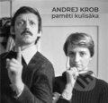 Kniha: Paměti kulisáka (Andrej Krob). Kodudek, 2023 Kniha: Paměti kulisáka (Andrej Krob). Kodudek, 2023
