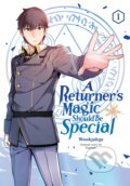 Kniha: A Returner's Magic Should be Special, Vol. 1 (Wookjakga). Little, Brown, 2022 Kniha: A Returner's Magic Should be Special, Vol. 1 (Wookjakga). Little, Brown, 2022