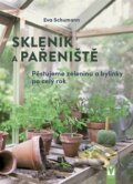 Kniha: Skleník a pařeniště (Eva Schumannová). Vašut, 2023 Kniha: Skleník a pařeniště (Eva Schumannová). Vašut, 2023