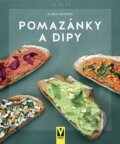 Kniha: Pomazánky a dipy (Marco Seifried). Vašut, 2023 Kniha: Pomazánky a dipy (Marco Seifried). Vašut, 2023