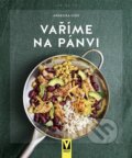 Kniha: Vaříme na pánvi (Angelika Ilies). Vašut, 2023 Kniha: Vaříme na pánvi (Angelika Ilies). Vašut, 2023