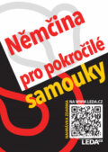 Kniha: Němčina pro pokročilé samouky (Alena Nekovářová). Leda, 2023 Kniha: Němčina pro pokročilé samouky (Alena Nekovářová). Leda, 2023