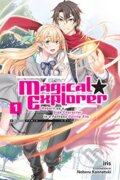 Kniha: Magical Explorer, Vol. 1 (light novel) (Iris). Little, Brown, 2021 Kniha: Magical Explorer, Vol. 1 (light novel) (Iris). Little, Brown, 2021