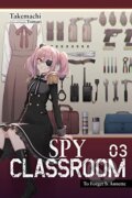 Kniha: Spy Classroom, Vol. 3 (light novel) (Takemachi). Little, Brown, 2022 Kniha: Spy Classroom, Vol. 3 (light novel) (Takemachi). Little, Brown, 2022