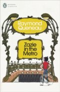 Kniha: Zazie in the Metro (Raymond Queneau). Penguin Books, 2023 Kniha: Zazie in the Metro (Raymond Queneau). Penguin Books, 2023