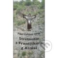 Kniha: Stretnutie s Františkom z Assisi (Paul Zahner). Juraj Mrocek Kniha: Stretnutie s Františkom z Assisi (Paul Zahner). Juraj Mrocek