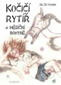 Kniha: Kočičí rytíř a Měsíční bohyně (Jie Jü-tchung). Mi:Lu Publishing, 2023 Kniha: Kočičí rytíř a Měsíční bohyně (Jie Jü-tchung). Mi:Lu Publishing, 2023