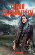Kniha: Tábor zavrhnutých (Lily Sparks), 2023 Kniha: Tábor zavrhnutých (Lily Sparks), 2023