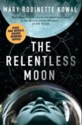 Kniha: The Relentless Moon (Robinette Mary Kowal). Rebellion, 2020 Kniha: The Relentless Moon (Robinette Mary Kowal). Rebellion, 2020
