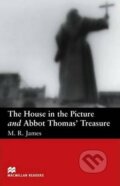 Kniha: Macmillan Readers Beginner: House in the Picture & Abbot Thomas´s T. (R.M. James). Macmillan Readers, 2005 Kniha: Macmillan Readers Beginner: House in the Picture & Abbot Thomas´s T. (R.M. James). Macmillan Readers, 2005