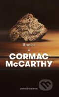 Kniha: Hranice (Cormac McCarthy). Argo, 2023 Kniha: Hranice (Cormac McCarthy). Argo, 2023