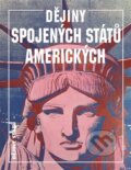 Kniha: Dějiny Spojených států amerických (David E. Shi). Nakladatelství Lidové noviny, 2023 Kniha: Dějiny Spojených států amerických (David E. Shi). Nakladatelství Lidové noviny, 2023