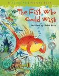 Kniha: The Fish Who Could Wish (John Bush). Oxford University Press, 2015 Kniha: The Fish Who Could Wish (John Bush). Oxford University Press, 2015