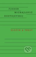 Zločin a trest - Fiodor Michajlovič Dostojevskij, 2023