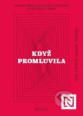 Kniha: Když promluvila (Jodi Kantor a Megan Twohey). N media, 2023 Kniha: Když promluvila (Jodi Kantor a Megan Twohey). N media, 2023