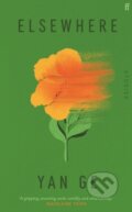 Kniha: Elsewhere (Yan Ge). Faber and Faber, 2023 Kniha: Elsewhere (Yan Ge). Faber and Faber, 2023