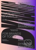 Kniha: Dynamic Branding (Victionary). Victionary, 2024 Kniha: Dynamic Branding (Victionary). Victionary, 2024