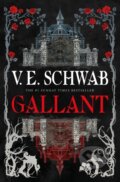 Kniha: Gallant (V.E. Schwab). Titan Books, 2023 Kniha: Gallant (V.E. Schwab). Titan Books, 2023