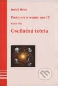 Kniha: Oscilačná teória (Imrich Bako). Kniha: Oscilačná teória (Imrich Bako).