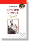 Kniha: Hovoríme o rodine (Ján Augustín Beňo). Axima, 2022 Kniha: Hovoríme o rodine (Ján Augustín Beňo). Axima, 2022
