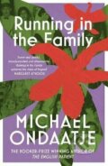 Kniha: Running in the Family (Michael Ondaatje). Vintage, 2022 Kniha: Running in the Family (Michael Ondaatje). Vintage, 2022