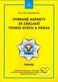 Kniha: Vybrané aspekty ze základů teorie státu a práva (Michal Baláž). Armex, 2023 Kniha: Vybrané aspekty ze základů teorie státu a práva (Michal Baláž). Armex, 2023