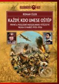 Kniha: Každý, kdo unese oštěp (Roman Cílek). Epocha, 2023 Kniha: Každý, kdo unese oštěp (Roman Cílek). Epocha, 2023