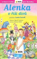 Kniha: Alenka v říši divů (Lewis Caroll a Olga M. Yusteová). SUN, 2023 Kniha: Alenka v říši divů (Lewis Caroll a Olga M. Yusteová). SUN, 2023