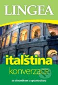 Kniha: Italština konverzace (Lingea). Lingea, 2023 Kniha: Italština konverzace (Lingea). Lingea, 2023