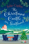 Kniha: The Christmas Castle in Scotland (Julie Caplin). HarperCollins, 2022 Kniha: The Christmas Castle in Scotland (Julie Caplin). HarperCollins, 2022