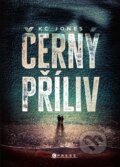 Kniha: Černý příliv (K.C. Jones). CPRESS, 2023 Kniha: Černý příliv (K.C. Jones). CPRESS, 2023