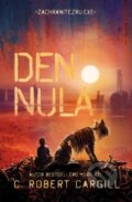 Kniha: Den nula (Robert C. Cargill). Fobos, 2023 Kniha: Den nula (Robert C. Cargill). Fobos, 2023