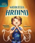Kniha: Modlitba Hrdinu (Sheri Rose Shepherd). Christian Project Support, 2023 Kniha: Modlitba Hrdinu (Sheri Rose Shepherd). Christian Project Support, 2023