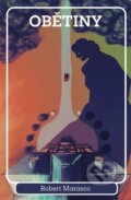 Kniha: Obětiny (Robert Marasco), 2023 Kniha: Obětiny (Robert Marasco), 2023