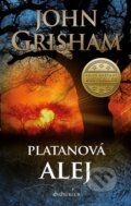 Kniha: Platanová alej (John Grisham). Knižní klub, 2015 Kniha: Platanová alej (John Grisham). Knižní klub, 2015