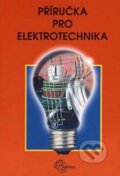 Kniha: Příručka pro elektrotechnika (Klaus Tkotz). Europa Sobotáles, 2014 Kniha: Příručka pro elektrotechnika (Klaus Tkotz). Europa Sobotáles, 2014