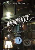 Kniha: Moriarty (Anthony Horowitz). Argo, 2015 Kniha: Moriarty (Anthony Horowitz). Argo, 2015