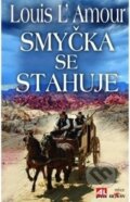 Kniha: Smyčka se stahuje (Louis L' Amour). Alpress, 2014 Kniha: Smyčka se stahuje (Louis L' Amour). Alpress, 2014