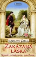Kniha: Zakázaná láska (Jaroslava Černá). Alpress, 2014 Kniha: Zakázaná láska (Jaroslava Černá). Alpress, 2014