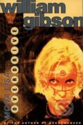 Kniha: Mona Lisa Overdrive (William Gibson). Voyager, 1995 Kniha: Mona Lisa Overdrive (William Gibson). Voyager, 1995