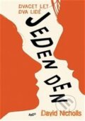 Kniha: Jeden den (David Nicholls). Argo, 2014 Kniha: Jeden den (David Nicholls). Argo, 2014