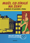 Kniha: Muži, co zírají na ženy (Miloš Čermák). Daranus, 2014 Kniha: Muži, co zírají na ženy (Miloš Čermák). Daranus, 2014
