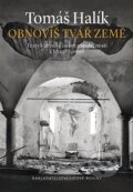 Kniha: Obnovíš tvář země (Tomáš Halík). Nakladatelství Lidové noviny, 2014 Kniha: Obnovíš tvář země (Tomáš Halík). Nakladatelství Lidové noviny, 2014