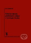 Vybraná témata praktických cvičení z fyziologie člověka - Eva Kohlíková, Karolinum, 2014